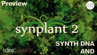 Synplant 2  Sonic Charge  Next Generation Organic Synth  Audio Plugin Preview [upl. by Violet]