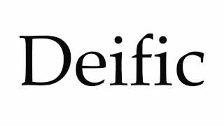 How to Pronounce Deific [upl. by Oidacra]