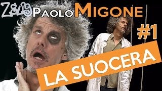 Paolo Migone  La suocera 1 di 2  Zelig [upl. by Markus]