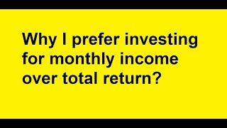 Why I prefer investing for monthly income [upl. by Irrab]