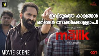 ഇവിടുത്തെ കാര്യങ്ങൾ ഞങ്ങൾ നോക്കിക്കൊള്ളാം  Malik Movie Scene  Fahadh Faasil  Vinay Fort [upl. by Halil]