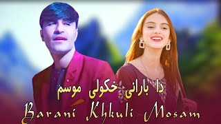 New Pashto Songs 2022  Da Barani Khukali Mosam Ao Tanhai Janana  Nosherwan Panezai نوشیروان آشنا [upl. by Acirahs]