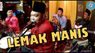 LEMAK MANIS cover by ROJER KAJOL ft ORKES MELAYU ROJER [upl. by Madai]