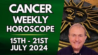 Cancer Horoscope  Weekly Astrology  15th to 21st July 2024 [upl. by Sedgewinn146]