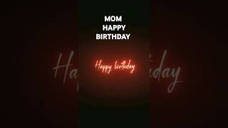 HAPPY BIRTHDAY MOM MANY MANY RETURNS OF THE DAY happybirthday mom birthday edit [upl. by Giacamo]