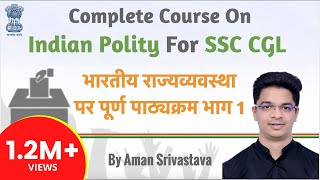 Indian Polity for SSC CGL in Hindi Part 1  Complete Course for SSC CGL  Lets Crack UPSC CSE [upl. by Zelda926]