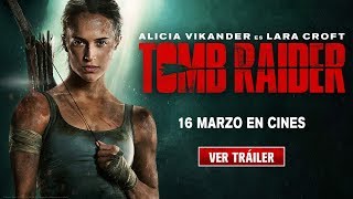 Tomb Raider  TV Spot Rebelde  Castellano HD [upl. by Podvin]