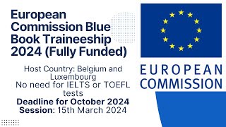 European Commission Blue Book Traineeship 2024 Fully Fundedeurope [upl. by Harriette]