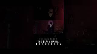 The new ATTRITION album The Black Maria httpsattritionukbandcampcomalbumtheblackmaria [upl. by Lodge]