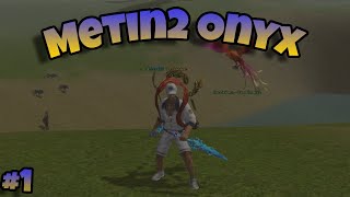 Metin2 Onyx  Episode 1  Leveling up quick  Getting equipment amp changing bonuses [upl. by Casi]