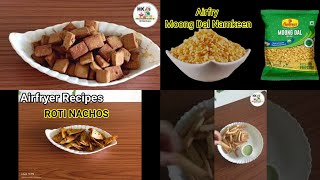 4 Airfryer Snacks Recipes  Air Fryer Namkeen Snacks  Airfryer Recipes [upl. by Leilamag]