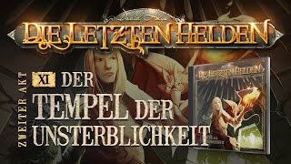 Die Letzten Helden 11  Der Tempel der Unsterblichkeit  Hörspiel komplett [upl. by Alhan750]