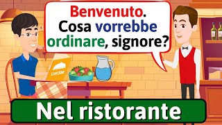 Conversazione in Italiano Nel ristorante  Impara litaliano  LEARN ITALIAN [upl. by Netnert]