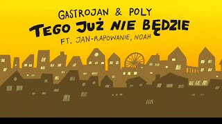 Gastrojan amp Poly  Tego już nie będzie ft Janrapowanie Noah [upl. by Sherfield790]