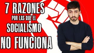 7 razones por las que el SOCIALISMO NO funciona  InfoVlogger [upl. by Wendie905]