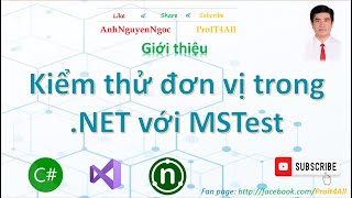 Bài 4 Kiểm thử đơn vị trong NET với MSTest Framework [upl. by Ahser734]