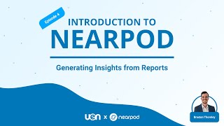 Introduction to Nearpod Generating Insights from Reports [upl. by Macario445]