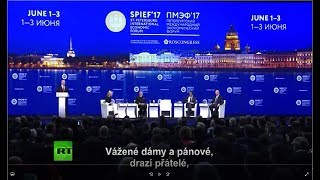 Petrohradské mezinárodní ekonomické fórum 2017  projev V V Putina Titulky CZ [upl. by Hyacinthie]