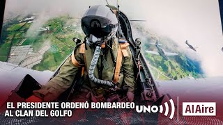 Petro aseguró que las FFMM lanzaron su primer bombardeo contra el Clan del Golfo  Noticias UNO [upl. by Marchak119]