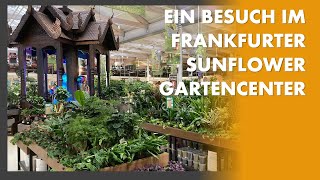 Shoppingtour 🛍🌿💜 im Exklusivsten GartenCenter der Region  Sunflower Gartencenter Frankfurt Tour [upl. by Retsevlys]