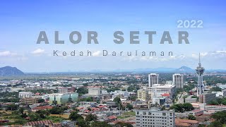 Discover Alor Setar  Kedah Darulaman 2022 From Above [upl. by Anavahs]