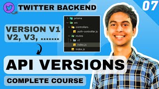 REST API  Versioning REST APIs  Complete Backend Development Course [upl. by Glavin]