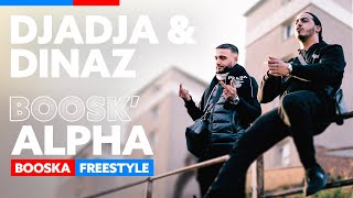 Djadja amp Dinaz  Freestyle BooskAlpha [upl. by Vala]