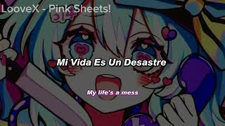 LooveX  Pink Sheetssubespañollyrics [upl. by Symons]