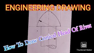 Engineering Drawing  How To Draw Conical Head Of Rivet [upl. by Lexie]