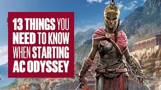 13 things to know when starting Assassins Creed Odyssey [upl. by Ailed]