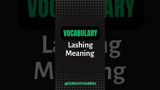 lashing meaning  vocabulary  ooruvathuarivu [upl. by Euqcaj]