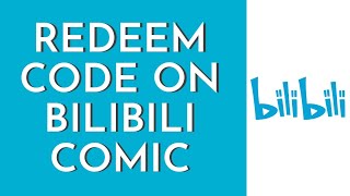 How To Redeem Code On Bilibili Comics 2023 [upl. by Christine]