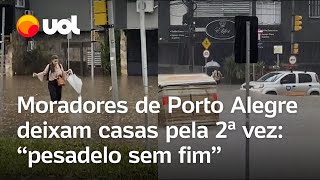 Moradores de Porto Alegre deixam casas pela 2ª vez ‘pesadelo sem fim’ [upl. by Walther225]