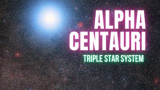 Alpha Centauri System [upl. by Anatollo]