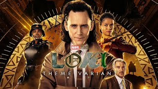 Loki Theme Ep 16  The Loki Variants [upl. by Ecnatsnok313]