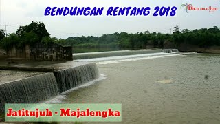 BENDUNGAN RENTANG Jatitujuh Majalengka [upl. by Kevyn]