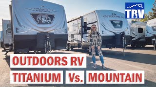 Outdoors RV Titanium Series vs Mountain Series [upl. by Natanhoj404]