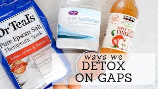 Things We Do to Detox on the GAPS Diet [upl. by Lynnett815]