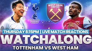 Tottenham 12 West Ham  Live Watchalong [upl. by Bryana896]