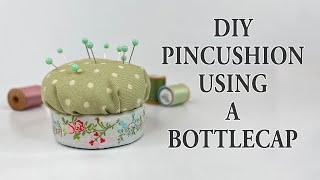 DIY Pincushion Using a Bottle Cap  How to Make a Wrist Pincushion  Bottle Cap Pin Cushions Ideas [upl. by Aivuy]