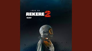 Rekere 2 Revisit [upl. by Micro962]