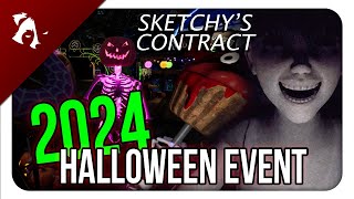 2024 HALLOWEEN EVENT  SKETCHYS CONTRACT [upl. by Dnomsad]