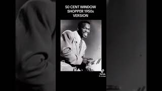 50 cent window shopper 1950s version 😂 ai 50cent [upl. by Barrada]