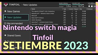 Nintendo switch magia Tinfoil Setiembre 2023 tinfoil nintendoswitch [upl. by Derron]