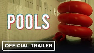 Pools  Exclusive Release Date amp Gameplay Trailer [upl. by Marrin]