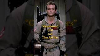 “Ghostbusters” 1984 Cast Then And Now thenandnow shorts movies actors actress 80s moviestars [upl. by Meadow]