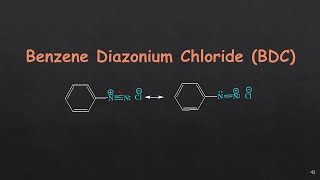 Benzene Diazonium Chloride BDC IITNEETKCET [upl. by Eidur]