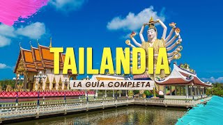 🟢 Tailandia  La Guía Completa [upl. by Crescentia105]