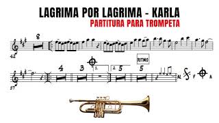 🎺Partitura de Cumbia para TROMPETA GRATIS🎺LAGRIMA POR LAGRIMA  KARLA🎼 PDF GRATIS KARAOKE [upl. by Arremat]