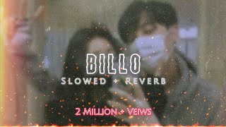 Billo  j Star Slowed  Reverb LoFi Billo Nachi Mere Naal trending viral viralvideo [upl. by Weil]